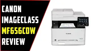 Canon imageCLASS MF656Cdw Review &ndash; Best Color Laser All-in-One Printer?