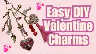 DIY Valentine Charm Dangles for Purses & Journals! 💖
