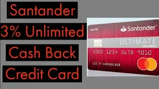 Santander Bank Ultimate 3% Cashback (on up to $20,000) Credit Card - 0% APR for 12 months