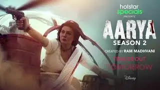 Aarya Season 2 | Trailer Out Tomorrow | Ram Madhvani | Sushmita Sen