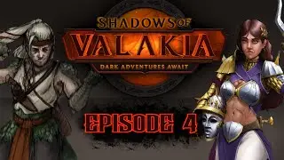 Shadows of Valakia (D&D 5E Campaign) Episode 4 | Wolves Amongst Sheep