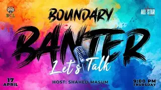 Boundary Banter is Back!