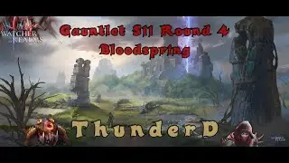 Guild wars - Gauntlet S11 Round 4 | bloodspring [ WATCHER OF REALMS ]