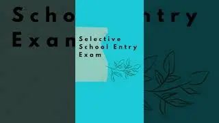 Selective Schools Entry Exam