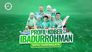 Profil KOBER Ibadurrohman Kota Tasikmalaya