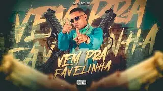 MC CH da Z.O - VEM PRA FAVELINHA