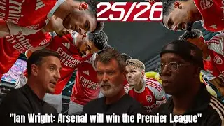 Ian Wright: Arsenal WILL Win the Premier League! 🔥 Bold Prediction & Pundit Reactions