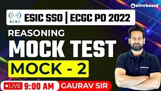 Reasoning Mock Test | Mock - 2 | ECGC PO Reasoning | ESIC SSO Reasoning | Gaurav Sir