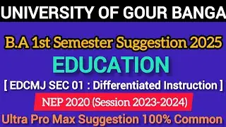 UGB, B.A. 1st Semester Education SEC-1 Suggestion 2025 | gour banga university education | #ugb 