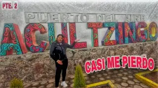 VOLVIMOS Y CASI ME PIERDO QUERIENDO CONOCER PUERTO DEL AIRE 2DA PARTE