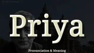 Priya: Pronunciation and Meaning 