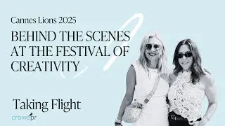 Behind the Scenes at Cannes Lions Festival of Creativity 2025