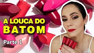 Tour pelos meus batons (32 BATONS s&oacute; nesse video) - Parte 1