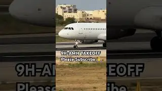 #9H-AMH aircraft takeoff #please subscribe #like #share #comment #thank you #