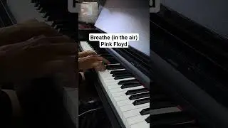 Breathe (in the air) - Pink Floyd (Piano Cover) #breathe #breatheintheair #pinkfloyd