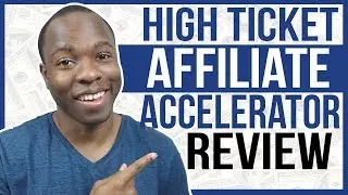 High Ticket Affiliate Accelerator Review: Inside the HTAA Program