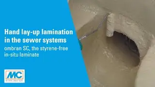 Hand lay-up lamination in the sewer systems - ombran SC, the styrene-free in-situ laminate