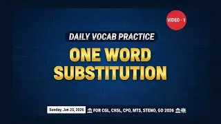 Daily Vocab practice in 10 mins for CGL, CHSL, CPO , Steno....