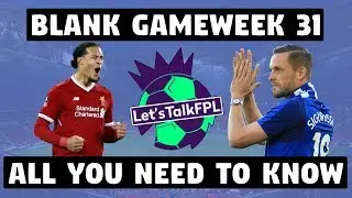 ПУСТАЯ ИГРОВАЯ НЕДЕЛЯ 31 &mdash; ВСЁ, ЧТО ВАМ НУЖНО ЗНАТЬ | Fantasy Premier League 2017/18