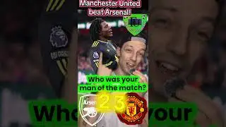 MANCHESTER UNITED BEAT ARSENAL!! WHO WAS YOUR MAN OF THE MATCH? #manchesterunited #arsenal #football