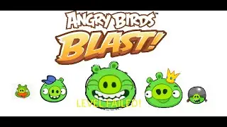 Angry Birds Blast Level Failed (Fanmade)