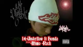 lil mugssy-underflow ft honda/mimo/rack