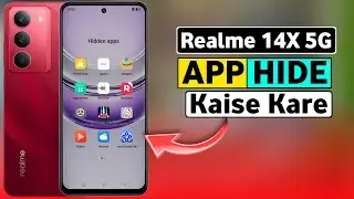 How To App Hide In Realme 14X 5G | Realme 14X 5G Me App Hide Kaise Kaise Kare | HM Technical