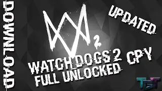 Watch Dogs 2 Download - CPY Crack - FULL UPDATED