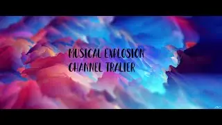 Musical Explosion Youtube channel trailer