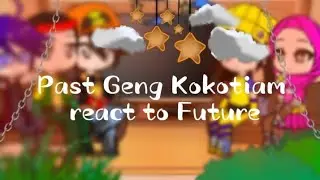 |~★Past Geng Kokotiam React to Future★~||BacaDeks||BoBoiBoy And Friends||