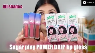 SUGAR Play Power Drip Lip Gloss || Jannatkatyal