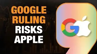 Google Monopoly Ruling: $20 Billion Risk for Apple? | Market Analysis