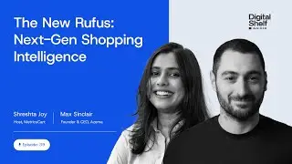 Is Amazon Rufus Rewriting Product Discovery? | Ft. Max Sinclair