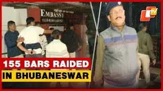 155 Bars, Pubs Raided In Bhubaneswar; Two Detained For Attack On Excise Officials
