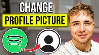 How to Change Profile Picture on Spotify (2025 QUICK GUIDE)
