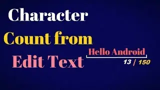 Character count from Edit Text in android studio