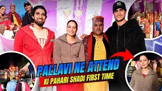 PALLAVI KA REACTION 😱 FIRST TIME ATTENDING KULLU KI SHAADI 💃🔥 #ghargharkikahani 