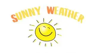 Sunny Weather | Educational Video for Kids | Preschool | Kindergarten | Elementary