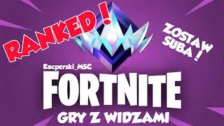 #290 🏅 FORTNITE - RANKEDY Z WIDZAMI! 🏅 WIELKI UPDATE! 🔥 #4fun #live #epicpartner