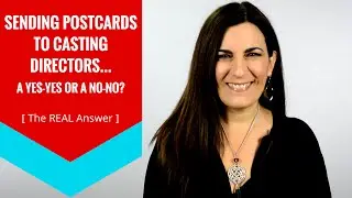 Acting Tip: Sending Postcards To Casting Directors: A YES-YES or a NO-NO?