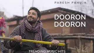 Dooron Dooron (offical) | PareshPahuja Feat Harleen Sethi | Shiv | Meghdeep | Vaibhav 