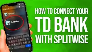 Как подключить свой счет в банке TD к Splitwise: краткое руководство!