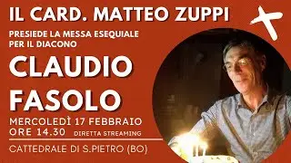 Funerale del diacono Claudio Fasolo