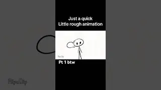 Rough animated right now part one #animation #art