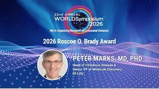 Highlighting Peter Marks, MD, PhD – 2026 WORLDSymposium™ Roscoe O. Brady Award