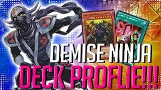 Demise Ninja's Deck Profile!!! (October 2016)