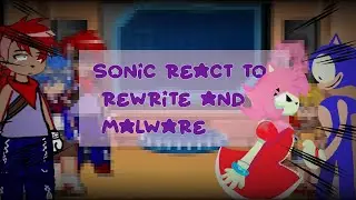 Sonic React To Rewrite || 2/2|English, Spanish ||Gacha react ||