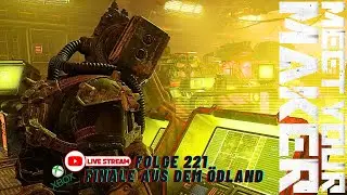 Meet your Maker Gameplay Deutsch #221 Livestream - Finale aus dem &Ouml;dland