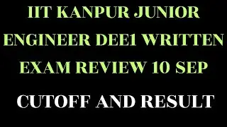 IIT KANPUR JUNIOR ENGINEER DEE1 EXAM REVIEW