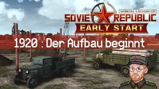 LIVE | Aufbau einer Sowjetrepublik ab 1920 &ndash; Early Start DLC